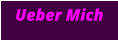 Ueber Mich