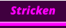 Stricken