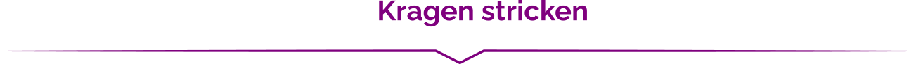 Kragen stricken